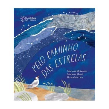 Imagem de Pelo caminho das estrelas - SOLISLUNA **