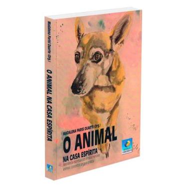 Imagem de O Animal na Casa Espírita - EDITORA DO CONHECIMENTO