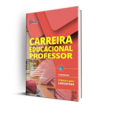 Imagem de Apostila O Básico para Concursos - Carreira Educacional - Professor - 