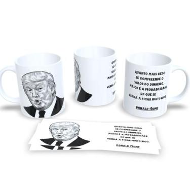 Imagem de Caneca com Frases do Trump  Humor e Política na Mesa - Estampa Sublima