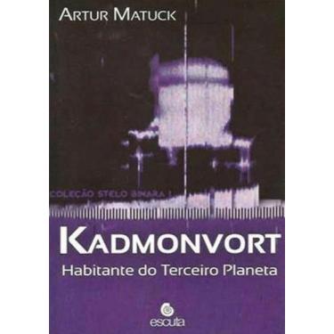 Imagem de Kadmonvort - habitantes do terceiro planeta - ESCUTA *