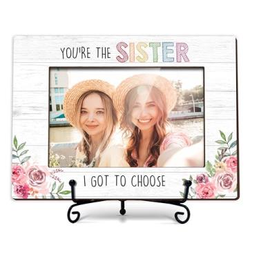 Imagem de YSTEP Porta-retrato Sister Gifts, Cousin, Best Friend Picture Frame, You Are The Sister I Got To Choose Gifts, Moldura de madeira 10 x 15 cm para exibição de mesa-C04