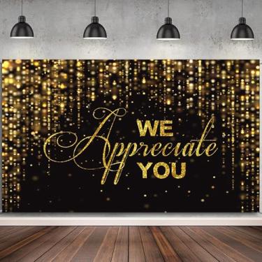 Imagem de DORCEV We Appreciate You Banner Backdrop 3 x 2,1 m ouro preto decoração de agradecimento de funcionários Thank You For All You Do Banner fundo veteranos professor médico enfermeiro decoração festa