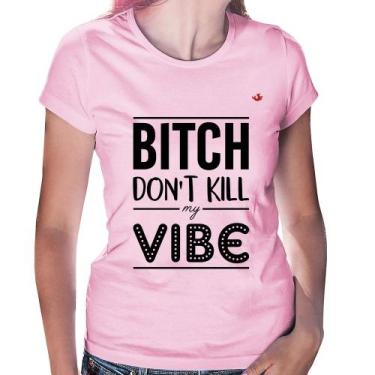 Imagem de Baby Look Bitch don't kill my vibe - Foca na Moda, Rosa bebê, M