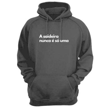 Imagem de Blusa Moletom Capuz Frase A Saideira Nunca É Só Uma Criativa