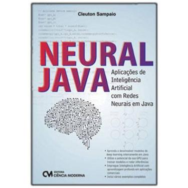 Imagem de Neural Java - Aplicações De Inteligência Artificial Com Redes Neurais Em Java