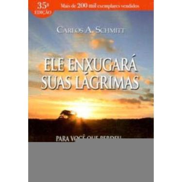Imagem de Ele Enxugará Suas Lágrimas