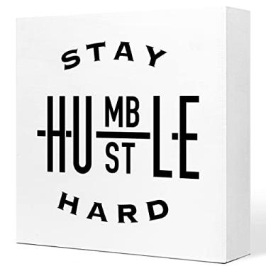Imagem de Ruvoty Decoração De Mesa Com Placa Madeira Resistente Stay Humble Hustle, Inspiradora Blocos Para Empreendedores, Prateleiras E Ambientes Trabalho Em Casa Escritório