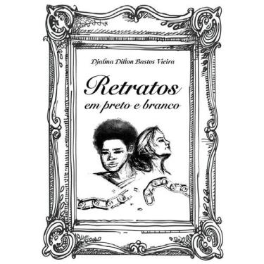 Imagem de Retratos em Preto e Branco Borra de Café - Editora Appris