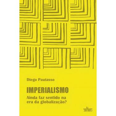 Imagem de Imperialismo - Ainda Faz Sentido Na Era Da Globalização?