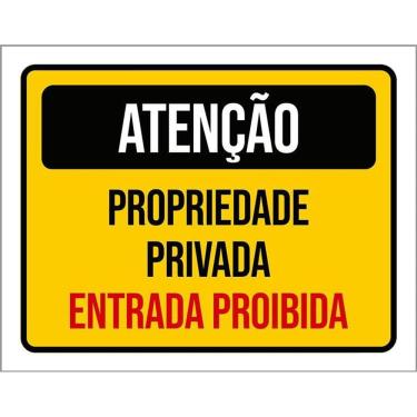 Imagem de Placa Atenção Propriedade Privada Entrada Proibida 36X46