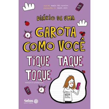 Imagem de Livro - Diário de uma garota como você - Tique, taque, toque