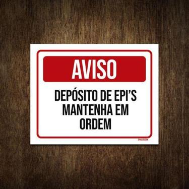 Imagem de Placa Aviso Deposito De Epi`S Mantenha Em Ordem 27X35