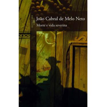 Imagem de Livro - Morte e Vida Severina - João Cabral de Melo Neto