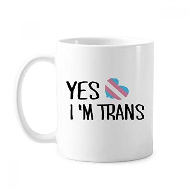Imagem de Yes I'm Trans LGBT Support Caneca Cerâmica Café Porcelana Utensílios de Mesa