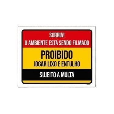 Imagem de Kit 10 Placa Sorria Ambiente Filmado Proibido Lixo Entulho - Sinalizo.