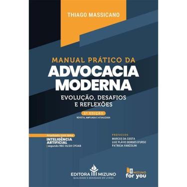 Imagem de Manual Prático da Advocacia Moderna 2ª edição  2025 - Evolução, Desafi