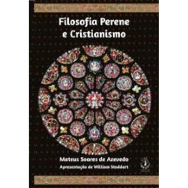 Imagem de Filosofia Perene E Cristianismo