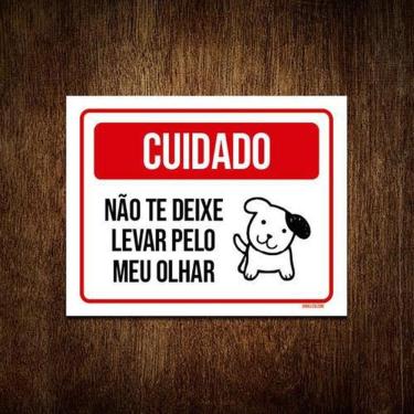 Imagem de Kit 10 Placas Cuidado Não Te Deixe Enganar Pelo Cão