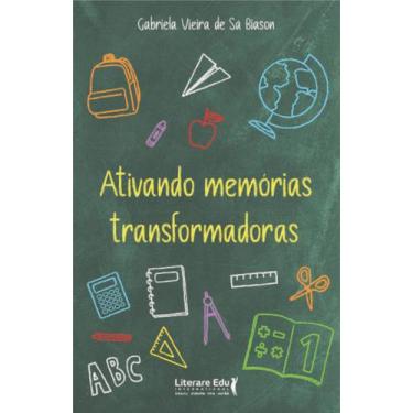 Imagem de Livro - Ativando memórias transformadoras