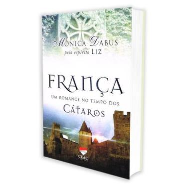 Imagem de França - Um Romance do Tempo dos Cátaros - CEAC
