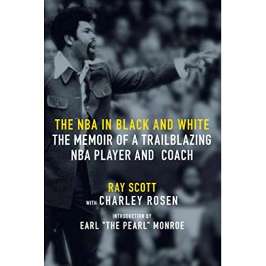 Imagem de The NBA in Black and White: The Memoir of a Trailblazing NBA Player and Coach