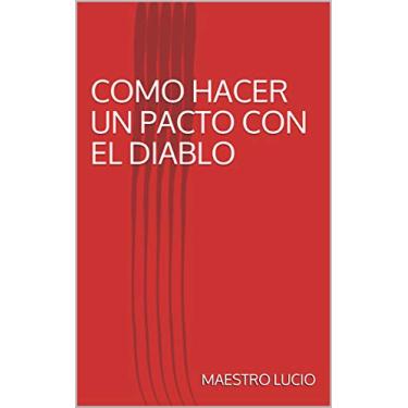 Imagem de COMO HACER UN PACTO CON EL DIABLO (Spanish Edition)