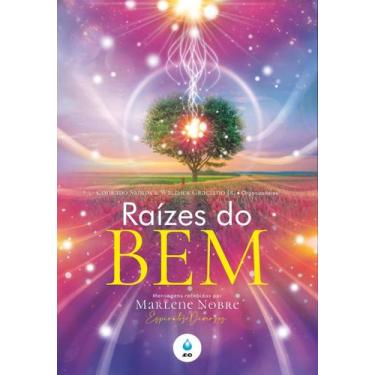 Imagem de Livro - Raízes do Bem