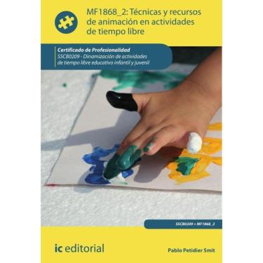 Imagem de Técnicas y recursos de animación en actividades de tiempo libre. SSCB0209 - Dinamización de activida