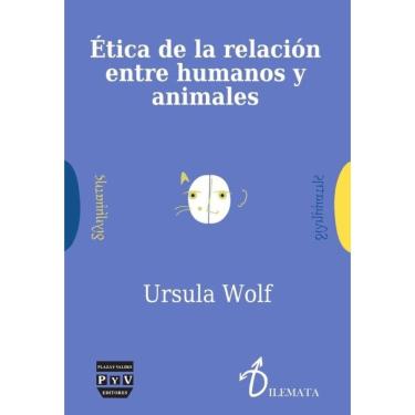 Imagem de Ética de la relación entre humanos y animales  - Espanhol