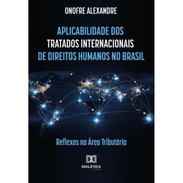 Imagem de Aplicabilidade dos tratados internacionais de direitos humanos no Brasil - Português