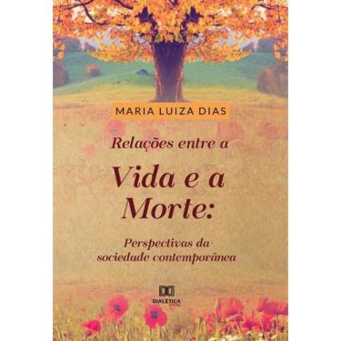 Imagem de Relações entre a vida e a morte-Português
