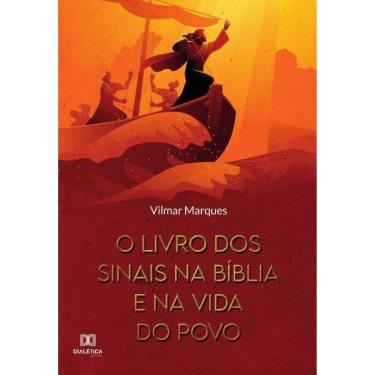 Imagem de O livro dos sinais na Bíblia e na vida do povo-Português