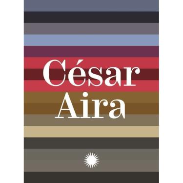 Imagem de Coleção César Aira - Volume 1