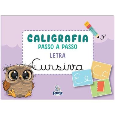 Imagem de Caligrafia passo a passo: letra cursiva - FLOCK EDITORA