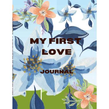 Imagem de My first love; A journey back to me