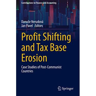 Imagem de Profit Shifting and Tax Base Erosion: Case Studies of Post-Communist Countries