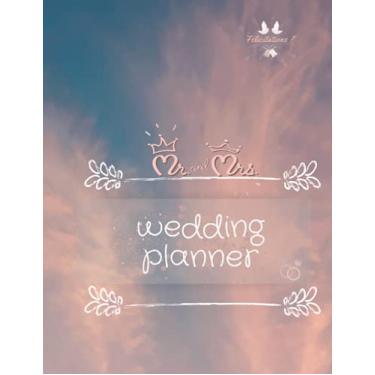 Imagem de The Wedding Planner : The best guide to organizing your dream wedding with a cute design- 8.5" x 11" Inche -200 pages- Checklist.: size : 8.5" x 11" Inche - 200 pages - planner for wedding