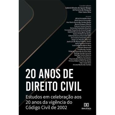 Imagem de 20 anos de Direito Civil - Estudos em celebração aos 20 anos da vigência do Código Civil de 2002