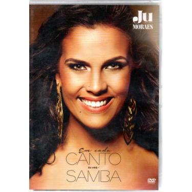 Imagem de Dvd Ju Moraes - Em Cada Canto Um Samba - Universal Music