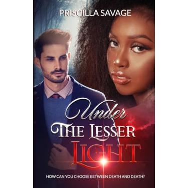 Imagem de Under The Lesser Light: A Paranormal Romance - Friends to lovers - BWWM (black woman white man romance) - A billionaire romance - Romantic suspense