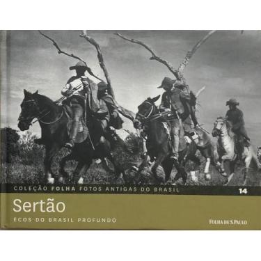 Imagem de Folha Fotos Antigas Do Brasil. Sertão Vol. 14 - FOLHA DE SAO PAULO, 3