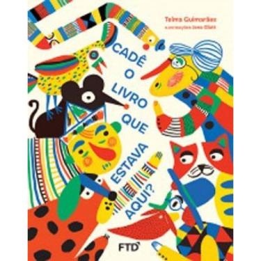 Imagem de Cadê O Livro Que Estava Aqui?