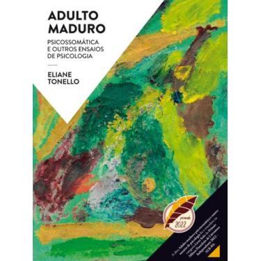 Imagem de Adulto Maduro Psicossomática e outros ensaios de Psicologia - Livraria