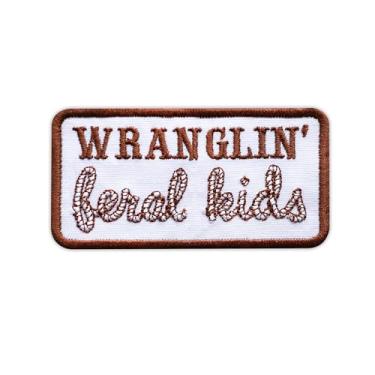 Imagem de Wranglin' Feral Remendo bordado infantil engraçado tecido ocidental aplique bordado caubói Midwest Country Life Remendos costurados para roupas, mochilas, chapéus, presentes para mulheres e homens