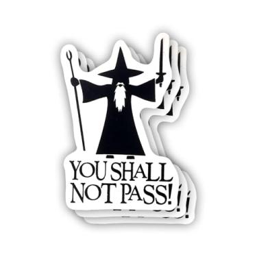Imagem de Adesivo You Shall Not Pass, frase motivacional sarcástica, citação humorística, decalque de vinil para Kindle, laptop, garrafa de água, capacete rígido de telefone, adesivo de citação de meme 7,6 cm