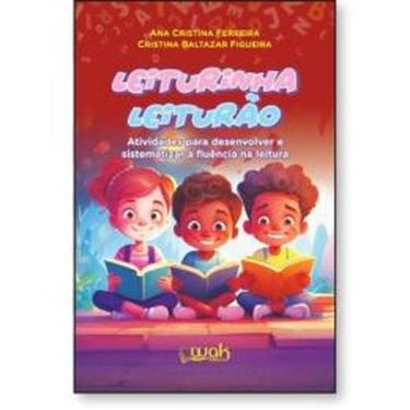 Imagem de Leiturinha Leiturão: Atividades Para Desenvolver E Sistematizar A Infl