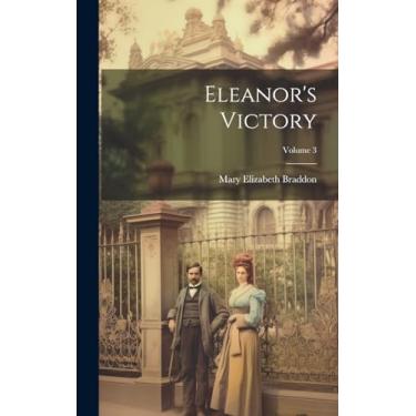 Imagem de Eleanor's Victory; Volume 3