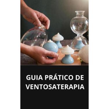 Imagem de Livro Guia Prático de Ventosaterapia - DUKE EDITORA 