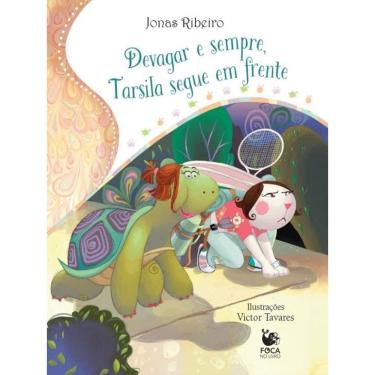 Imagem de Devagar E Sempre, Tarsila Segue Em Frente - Ed. Luxo